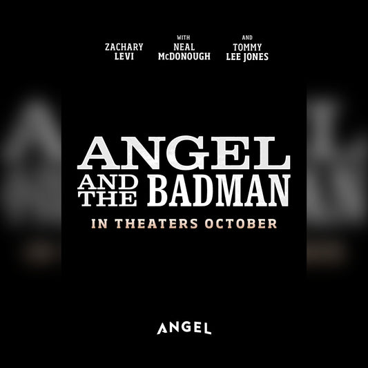 Angel and The Badman | PREORDER Theatrical Movie Ticket