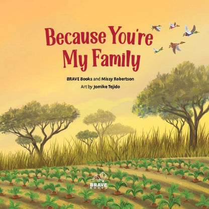 Because You’re My Family